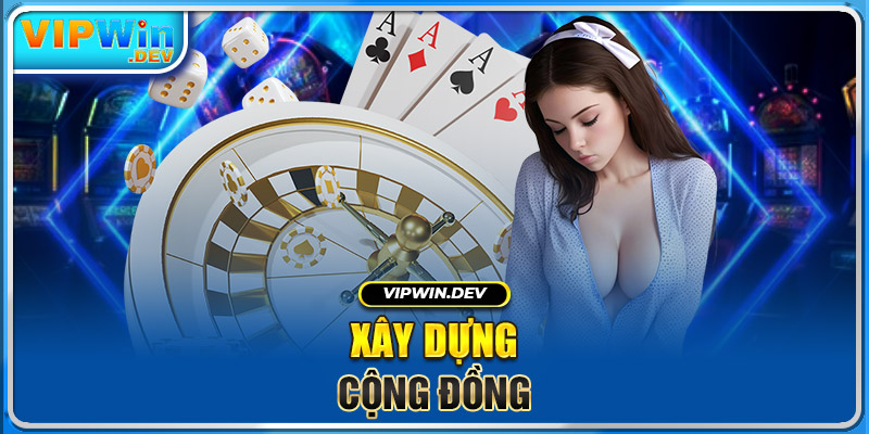 Xây dựng cộng đồng